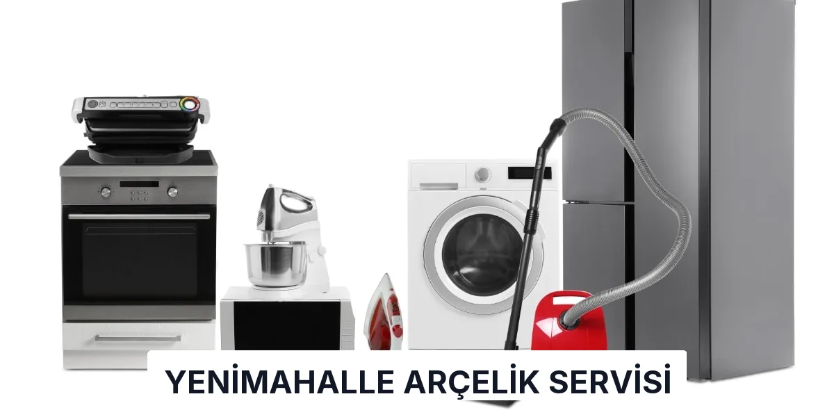 Yenimahalle Arçelik Servisi
